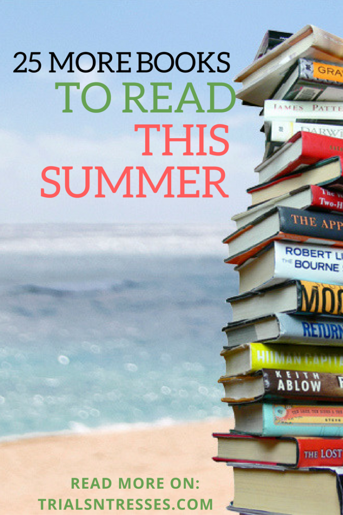 25 More Books To Read This Summer 