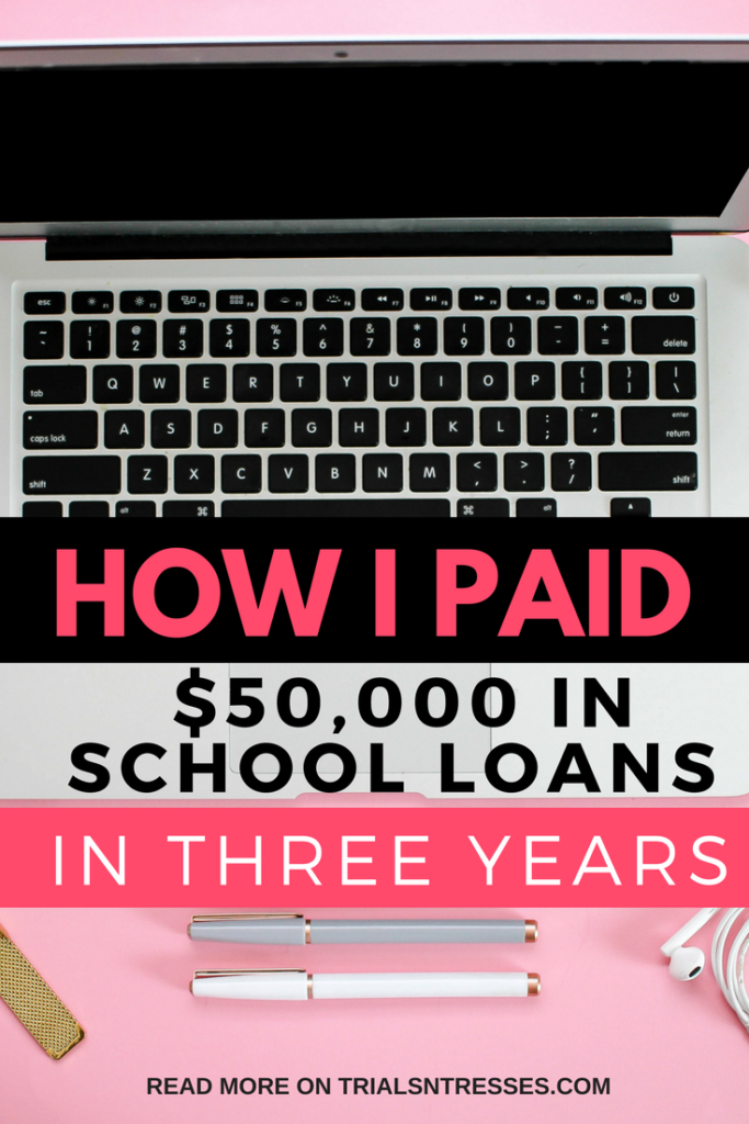 How I Paid 50000 in student loans