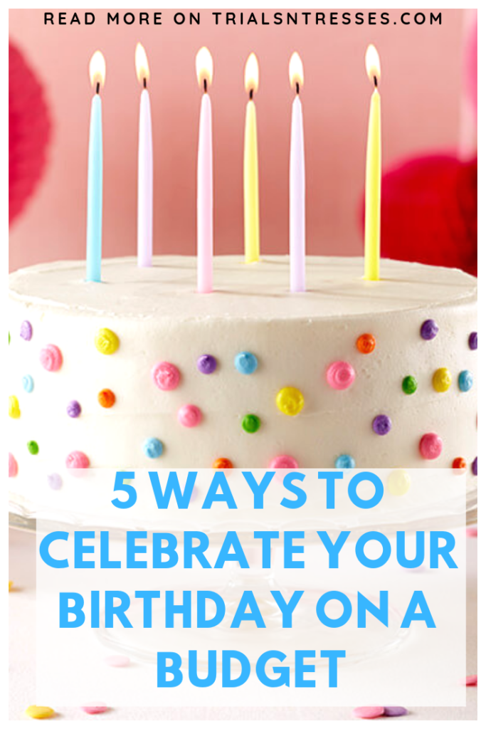 celebrate your birthday on a budget