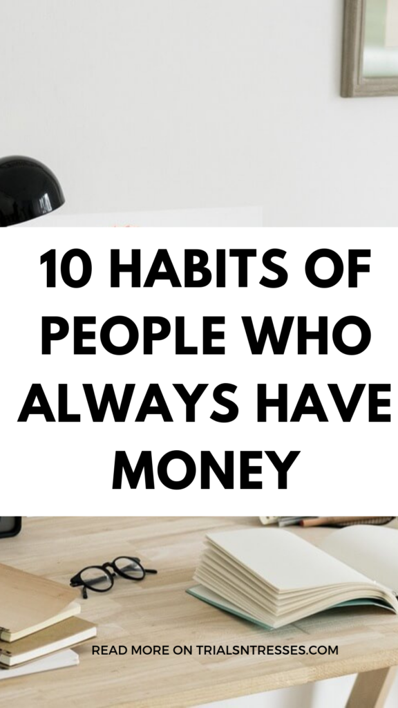 habits of people who always have money