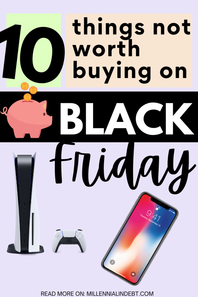 things not worth buying on Black Friday